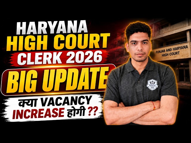 Punjab & Haryana High Court Clerk Big Update 🔥 | Vacancy Increase? | Exam Date | Expected Cutoff