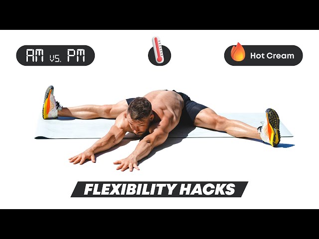 10 Simple Scientific Hacks to Make Flexibility Training More Effective