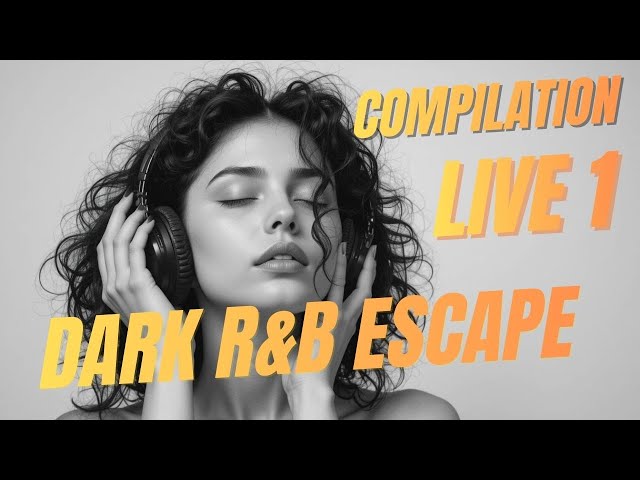 10 Performances Émotionnelles à Écouter Absolument – Dark R&B Escape