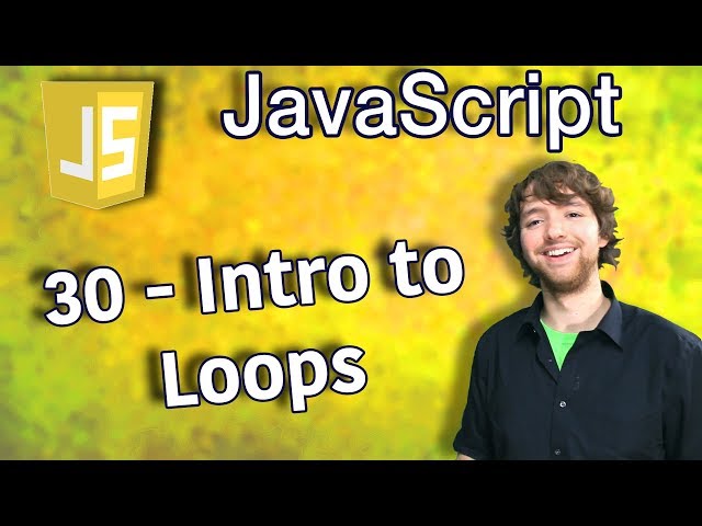 JavaScript Programming Tutorial 30 - Intro to Loops