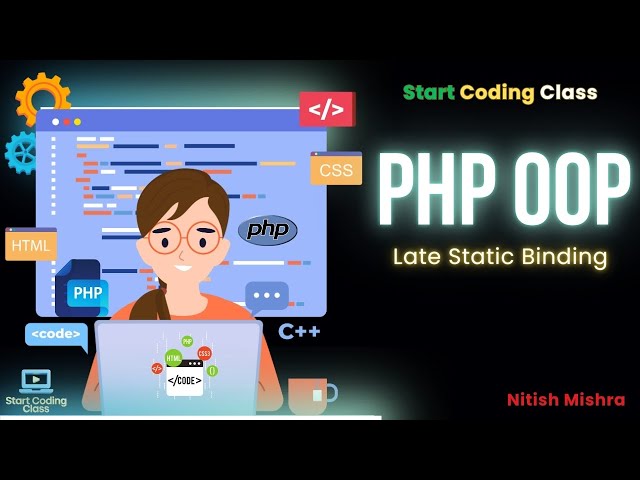 #10 Late Static Binding in OOP | self vs static in PHP
