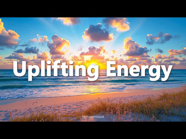 Uplifting Energy 🌅 Tropical Deep House 2026 | Good Vibes Music | Shimmermood
