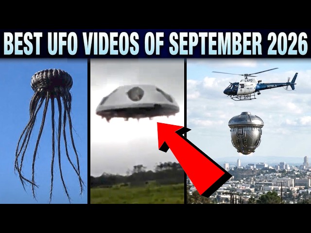 BEST UFO Videos Of September 2026! THE WORLD IS FREAKING OUT!