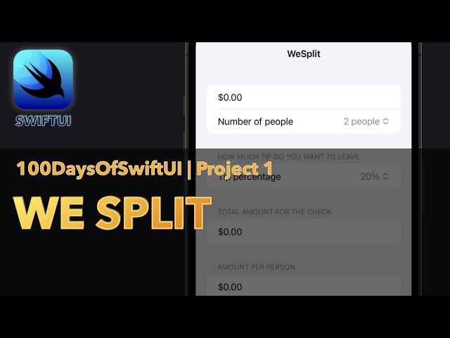 WeSplit | 100 Days Of SwiftUI | Day 16-18 | SwiftUI Project 1