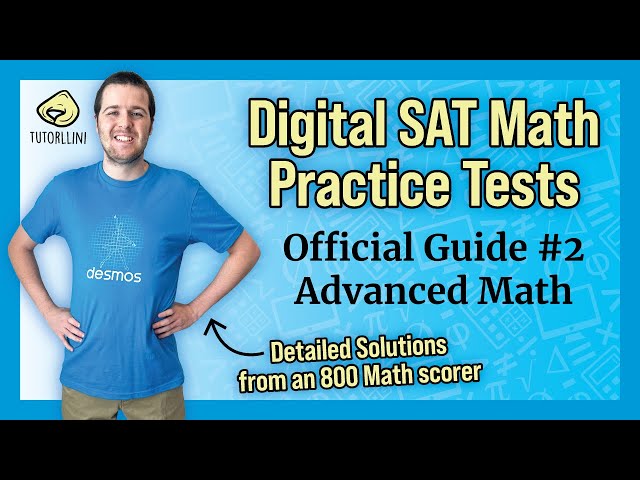 Digital SAT Math - Official Guide #2 Advanced Math
