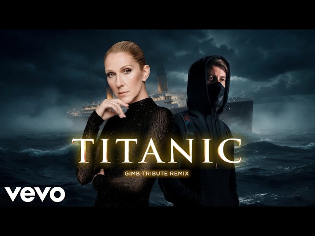 Alan Walker & Céline Dion Tribute - Titanic (Official Music Video) Gimb Remix