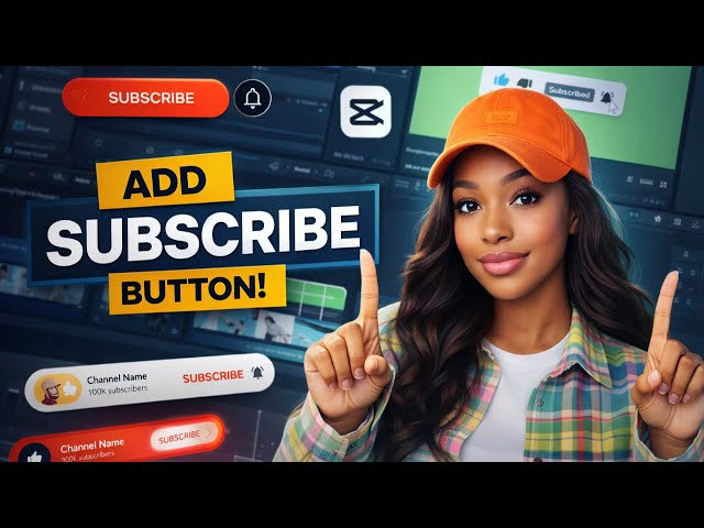 how to add subscribe animation to any YouTube video with Capcut!