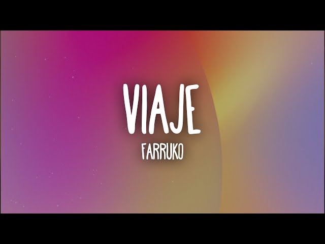 Farruko - Viaje (Letra/Lyrics)