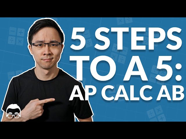 How to Study for AP Calculus AB | 5 Steps to a 5 in 2022 | Albert