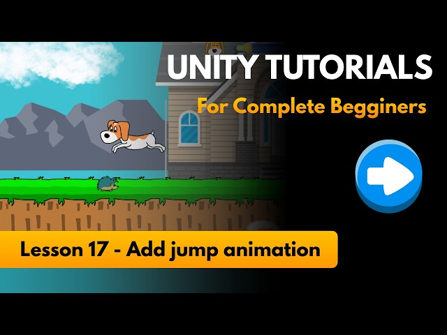 Unity 2D Tutorials for Complete Beginners - Lesson 17: Add Jump Animation