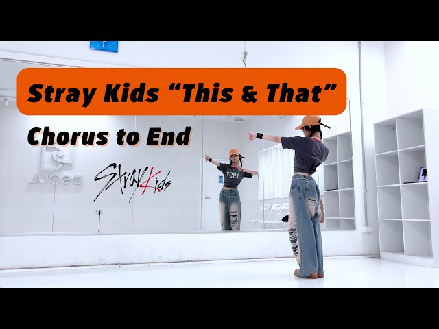 @StrayKids 스트레이키즈 'This & That’ Dance Tutorial (Slow & Mirror) #straykids #kpop