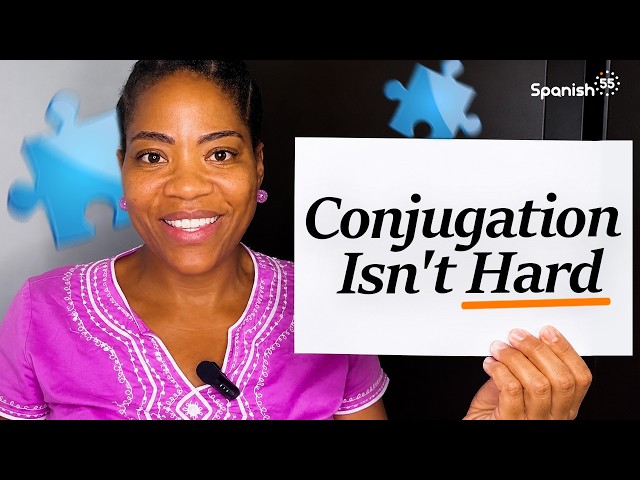 Spanish Verb Conjugation Made Simple for Everyday Conversations