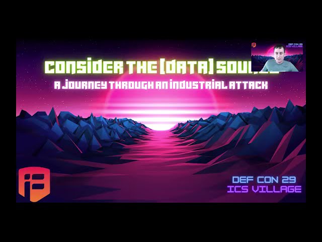 DEF CON 29 ICS Village - Dan Gunter - Consider the Data Source