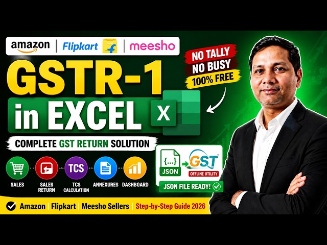 Amazon Flipkart Meesho GST Filing Made Easy | Excel to GSTR-1 JSON (Hindi)