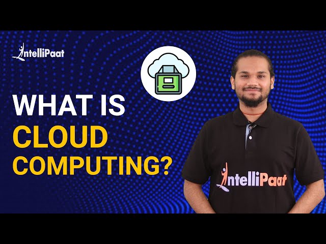 What is Cloud Computing? | Cloud Computing Basics | Intellipaat