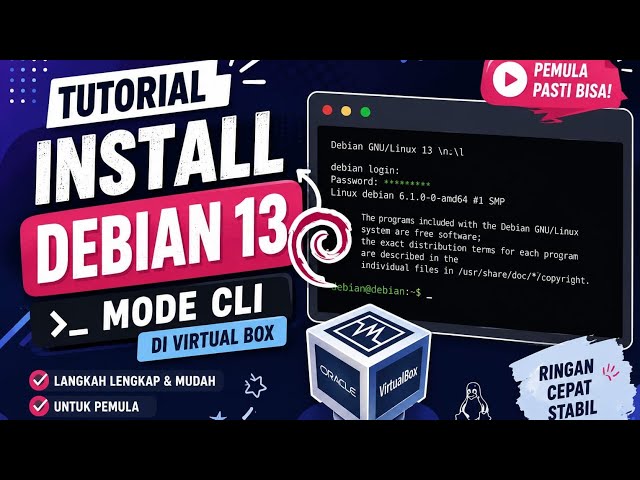 TUTORIAL LENGKAP 🔥 Install Debian 13 Mode CLI di VirtualBox| Tutorial Untuk Pemula