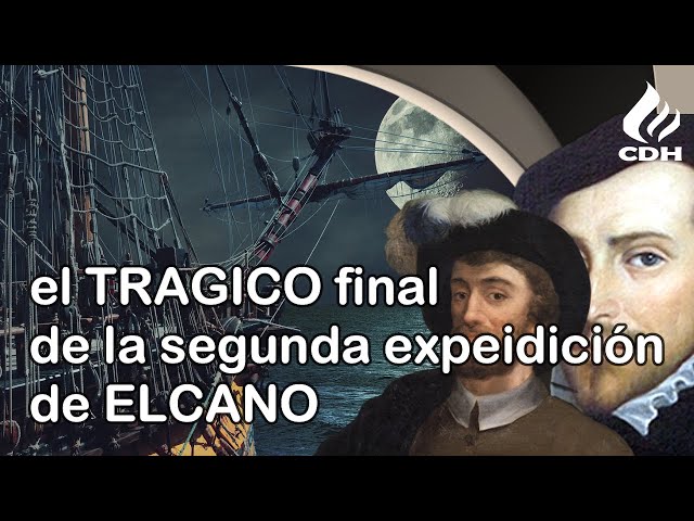 EXPEDICIÓN de Loaísa a las MOLUCAS 🔻 Muerte de Juan Sebastián  ELCANO.
