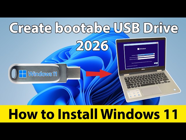 2026 How to Create Windows 11 Bootable USB and Install Windows 11 (Step by Step)