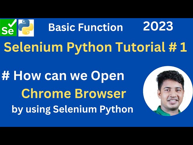 Selenium Python Basic Function # 1. How can we open a Browser By using Selenium Python Function?