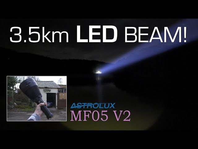ASTROLUX MF05 V2 - World's Longest LED beam!!!!