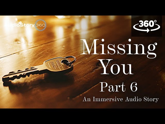 Missing You, pt 6 |  Soothing Audio Story | Second-Chance Romance, Rainy Small-Town Ambience
