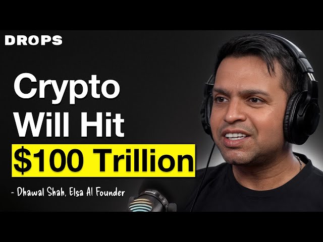 How to Position Yourself for Crypto's Inevitable Rise - Elsa AI Founder | DROPS E28