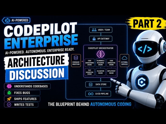 🔥 Inside CodePilot Enterprise — System Architecture Deep Dive - PART2