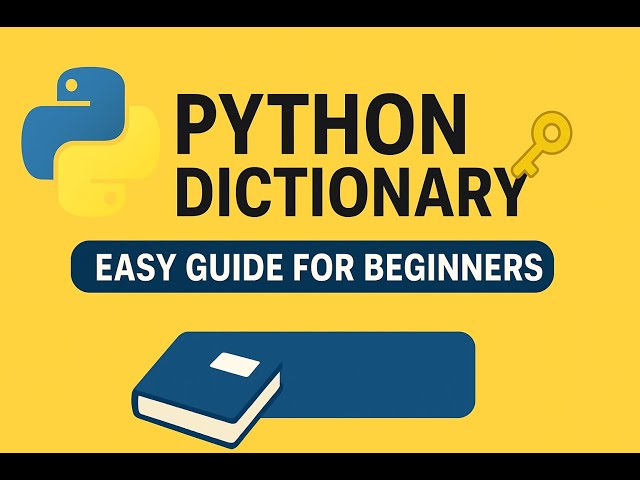 Python Dictionary Explained | Python Basics for Beginners