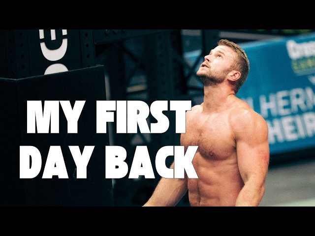First Day Back Since The Crossfit Games