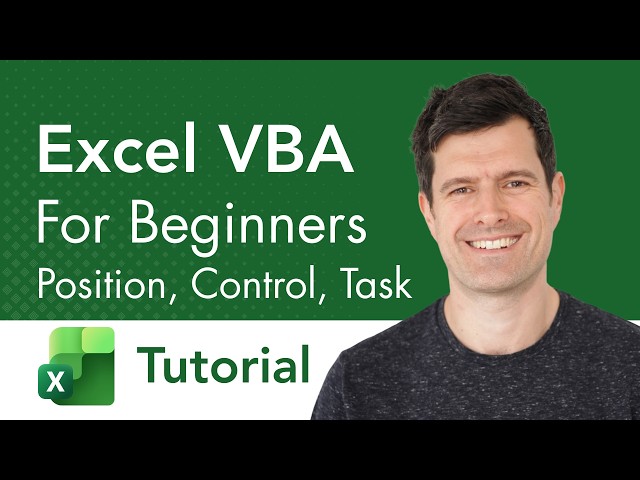 Excel VBA for Beginners - Position, Control, Task Tutorial