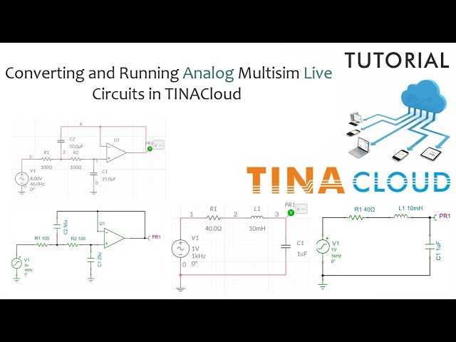Converting & Running Analog Multisim Live Circuits in TINACloud