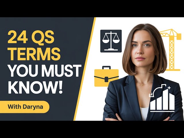 24 Quantity Surveying Terms Every QS Must Know | Boost Your Construction Career!