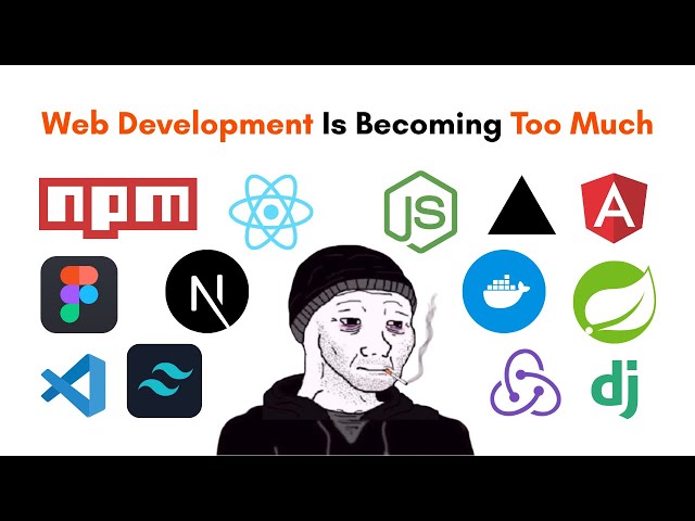 Why Modern Web Development is Getting Out of Hand…