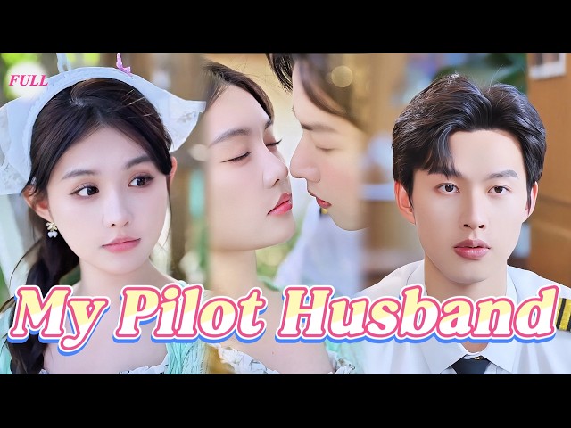 🤯Married the Wrong Man—Turns Out My “Airport Guard” Husband Is a Billionaire Pilot!!#drama #movie