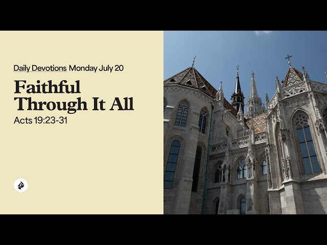 Faithful Through It All – Daily Devotional