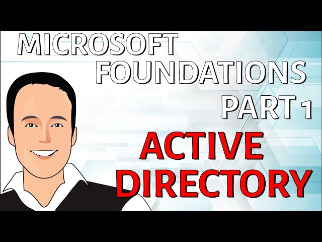 Microsoft Certification Foundations Part 1 - Active Directory