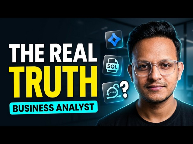 Don’t Become a Business Analyst Until You Watch This