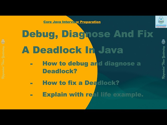 Debug, Diagnose & Fix a Deadlock in Java | Thread Dump Analysis (jstack, jcmd, kill) | With Example