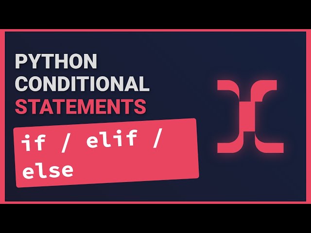 Python Conditional Statements Explained: if, elif, else Tutorial (2026)