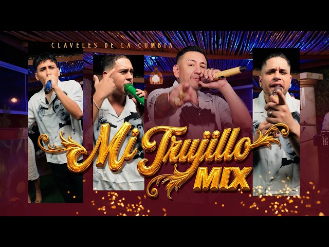 Claveles de la cumbia / Mi trujillo mix (en vivo)