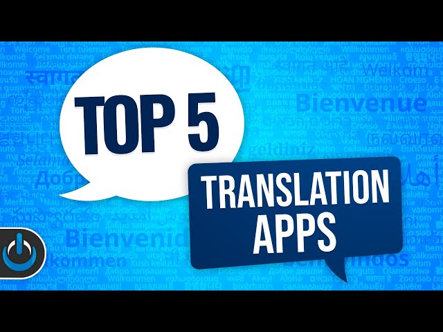 TOP 5 Translation Apps 🗣🌏
