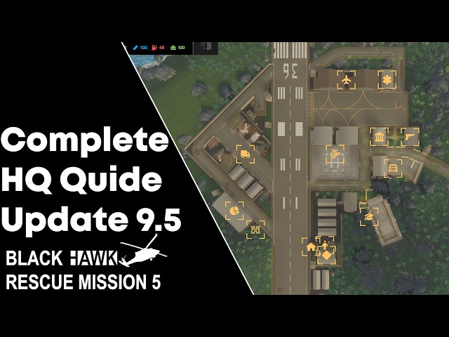 Complete HQ Guide Update 9.5 (Blackhawk Rescue Mission 5)