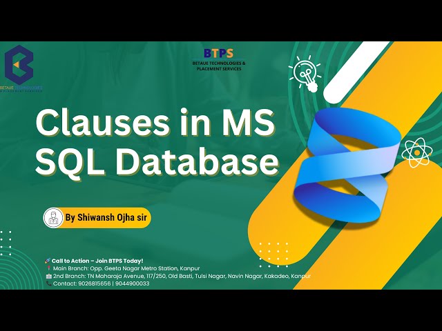 Clauses in MS SQL Database #btpskanpur #education #programming #technology #coding