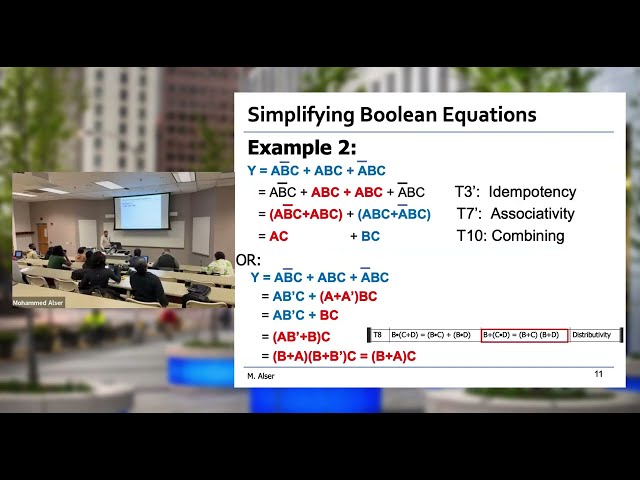 Lecture 12 | Boolean Algebra Simplification II | GSU | Prof. Mohammed Alser