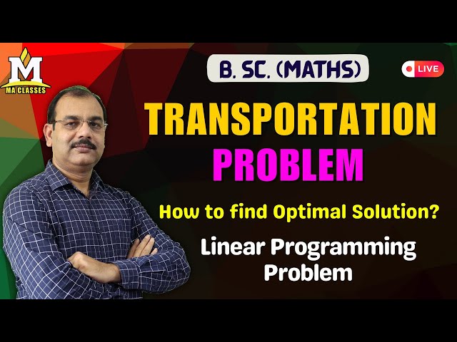 Transportation Problem | Linear Programming Problem  | Step-by-Step Solution in Hindi | MA Classes