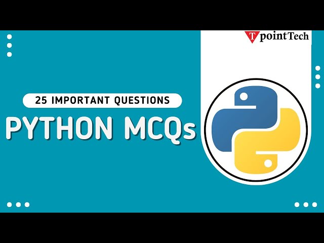 Python MCQ's | Top 25+ Python Questions & Answer | Tpoint Tech