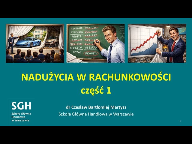 Nadużycia w rachunkowości 1/2 - wycena, zasady, sprawozdania, audyt finansowy i śledczy, Wirecard