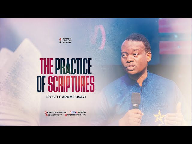 The Practice of Scriptures || How to Retain Scripture by Apostle Arome Osayi