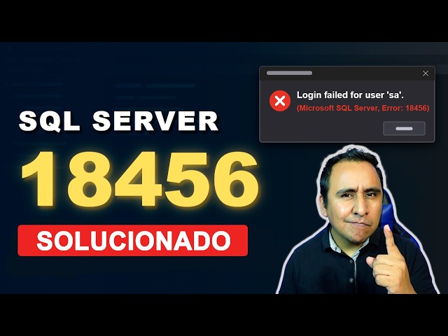 SQL Server Error 18456: The definitive FIX (5 causes)