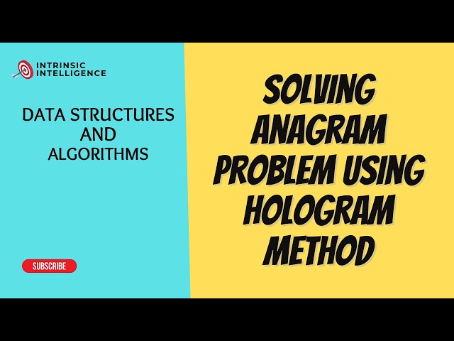 Solving Anagram Problem using Hologram Method